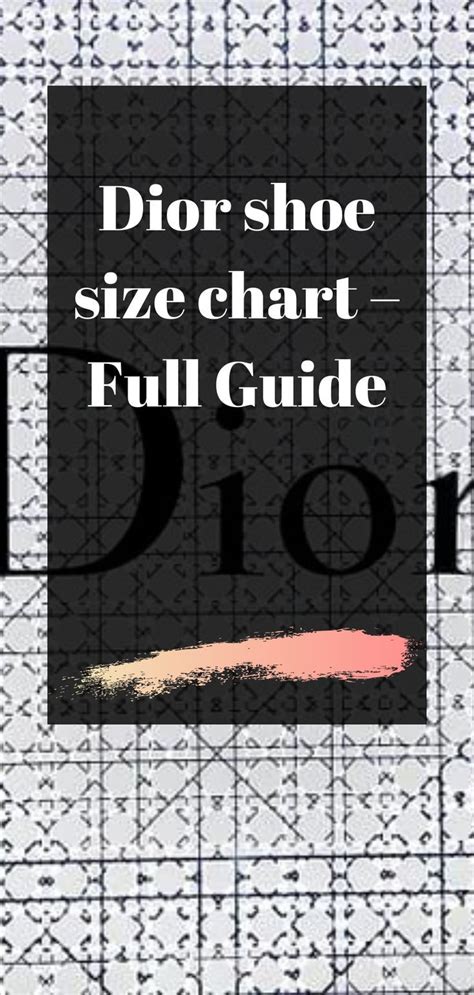 why are dior shoes so expensive|Dior shoe size chart.